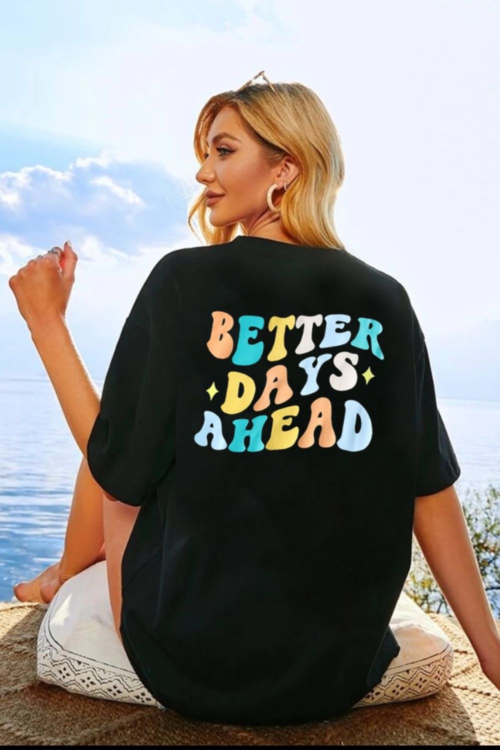 "BETTER DAYS AHEAD" Round Neck T-Shirt