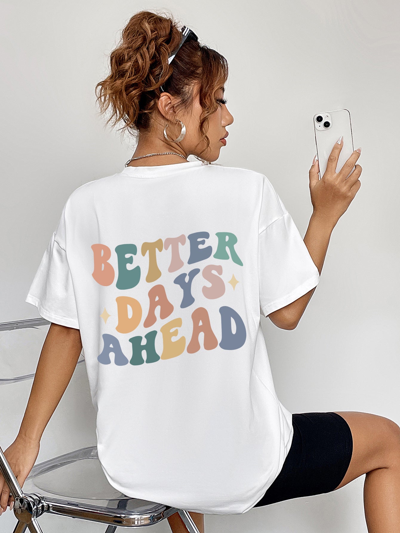 "BETTER DAYS AHEAD" Round Neck T-Shirt
