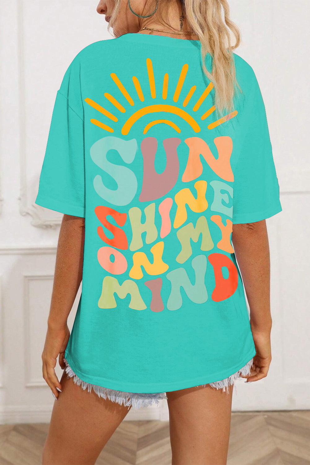"SUNSHINE ON MY MIND" Round Neck T-Shirt
